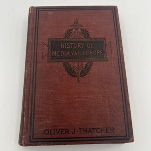 History Of Mediaeval Europe by Oliver J. Thatcher 1897 Chautauqua-Century Press - Picture 1 of 17