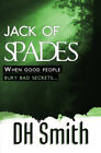 Jack of Spades (Jack of All Trades) by DH Smith