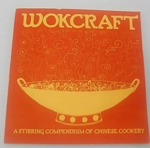 Wokcraft; a stirring compendium of Chinese Cookery 1972 Yerba Buena - Picture 1 of 6