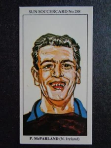 The Sun Soccercards 1978-79 - Peter McParland - Northern Ireland #288 - Picture 1 of 2