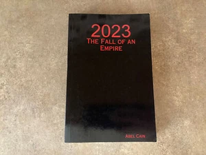 2023: THE FALL OF AN EMPIRE THE FALL OF AN EMPIRE BY ABEL CAIN SOFTCOVER / G6-1 - Imagen 1 de 3