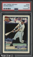 1991 Topps Tiffany #540 George Brett Kansas City Royals HOF PSA 10 GEM MINT