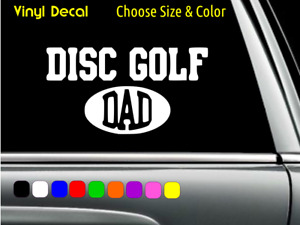 DISC GOLF DAD Fathers Day Decal Laptop Car Window Sticker CHOOSE SIZE COLOR