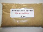 1 oz. Damiana Leaf Powder (Turnera diffusa)