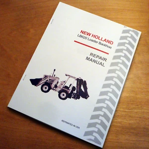 New Holland LB620 General Loader Backhoe Service Repair Shop Manual NH - Picture 1 of 8