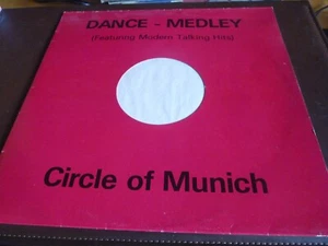 VINYLE MAXI 45 TOURS "CIRCLE OF MUNICH : DANCE MEDLEY" featuring Modern Talking - Picture 1 of 2