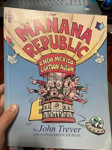 Manana Republic: A New Mexico Cartoon Album - Paperback - VERY GOOD - Bild 1 von 1