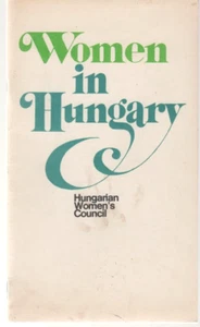 Women in Hungary - Hungarian Women's Council Hungarian People's Republic 1981 - Picture 1 of 5