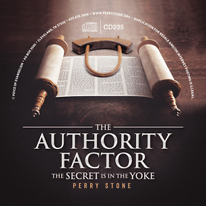 PERRY STONE-"Authority Factor-The Secret Is In The Yoke "-CD-Newly Released