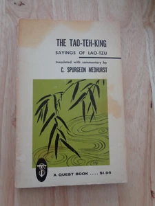 Tao Teh King : Sayings of Lao-Tzu by C. Spurgeon Medhurst SC - Picture 1 of 1