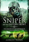 Albrecht Wacker Sniper On The Eastern Front (Tapa Blanda)