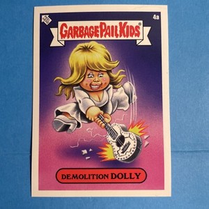 2022 Topps Garbage Pail Kids GPK Rock and Roll Hall Of Lame 4a DEMOLITION DOLLY