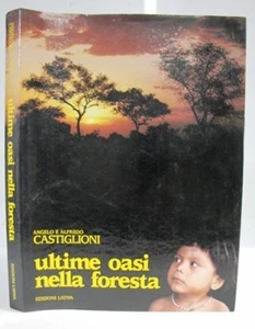 ULTIME OASI NELLA FORESTA ANGELO E ALFREDO CASTIGLIONI LATIVA FOTOGRAFIA (ZA653) - Picture 1 of 2