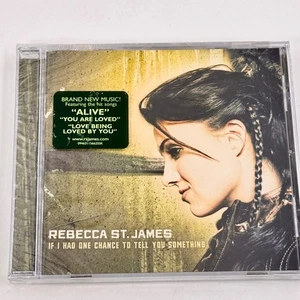 REBECCA ST. JAMES If I Had One Chance to Tell You Something 2005 CD New SEALED - Imagen 1 de 4