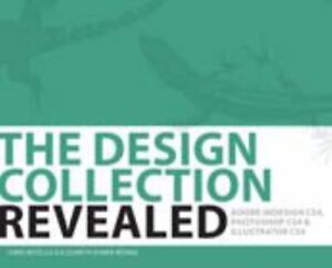 The Design Collection Revealed, Hardcover: Adobe Indesign CS4, Adobe Photoshop..