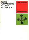 Teorie formalizzate e logica matematica - Aldo Marruccelli [1975]