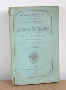 Unveröffentlichte Memoiren des Grafen Leveneur de Tillières M.C. Hippeau 1862 - Bild 1 von 6