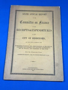1861 Booklet CITY of BIDDEFORD, ME Committee on Finance, Receipts & Expenditures - Imagen 1 de 22