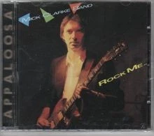 Rock Me von Mick Band Clarke | CD | Zustand sehr gut - Bild 1 von 2