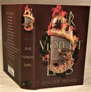 SIGNED Our Violent Ends by Chloe Gong First Edition SIGNED on Title Page New - Picture 1 of 8