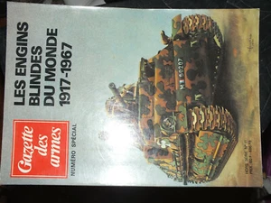 24$$ Revue Gazette des Armes HS n°11 Les Engins Blindés du Monde 1917-1967 - Imagen 1 de 1