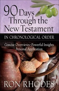 90 Days Through The New Testament In Chronological Order by Rhodes Ron Brand New - Picture 1 of 2