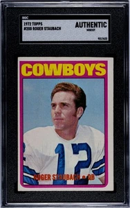 SGC AUTHENTIC (MISCUT) - 1972 Topps #200 Roger Staubach RC Dallas Cowboys HOF - Picture 1 of 3