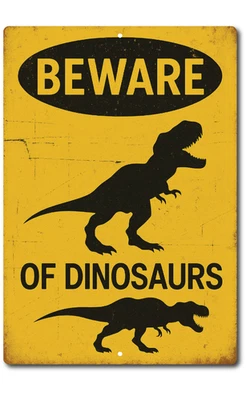 Beware of Dinosaurs Rustic Tin Sign Funny Jurassic Park Themed Metal Wall Decor - Image 1 of 4