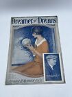 Dreamer of Dreams Sheet Music Operatic Edition/ Monte Austin / Vintage 1924