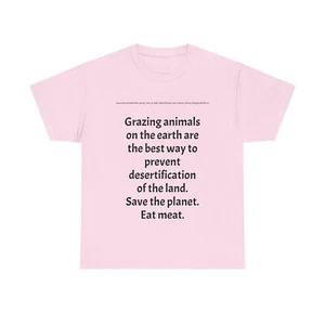 Carnivore - Save the Planet - Eat Meat - Unisex Heavy Cotton Tee - Picture 1 of 53