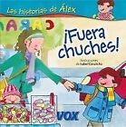 ¡Fuera Chuches! (Vox - Infantil / Juvenil - Castellano - A Partir De 3 Años - C