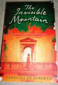 CAROLINA DE ROBERTS - THE INVISIBLE MOUNTAIN P/B BRAND NEW £2.49 - Imagen 1 de 2