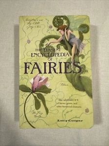 Element Encyclopedia of Fairies By Lucy Cooper 2014 Folklore - Imagen 1 de 6