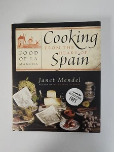 Kochen aus dem Herzen Spaniens: Essen von La Mancha von Janet Mendel SIGNIERT - Bild 1 von 6