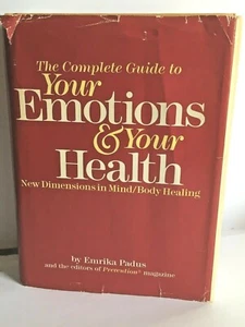 Der komplette Leitfaden für Ihre Emotionen und Ihre Gesundheit Geist/Körper Heilung von E Padus - Bild 1 von 10
