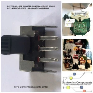 Dept 56 -Village Animated Gondola -Circuit Board Switch-upc:734409191686 - Picture 1 of 11