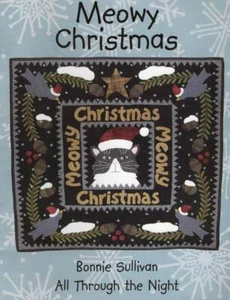 Meowy Christmas Pattern Booklet By Bonnie Sullivan Holiday Cats Applique Feline - Picture 1 of 2