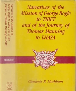 NARRATIVES OF THE MISSION OF GEORGE BOGLE TO TIBET BY MARKHAM, LIMITED ED, D/J - Picture 1 of 3