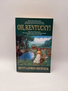 Oh, Kentucky! by Betty Layman Receveur (1990, Trade Paperback) *SIGNED* - Bild 1 von 6
