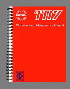 MANUAL DE TALLER Y MANTENIMIENTO TRIUMPH TR7 PAPEL LIBRO MÁS ALTO REIMPRESO INGLÉS - Imagen 1 de 7