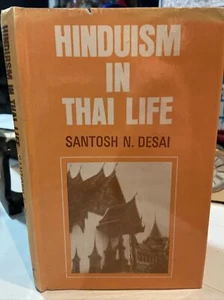 1980 Hinduisn in Thai Life Santosh N. Desai - Picture 1 of 12