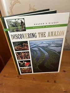 DISCOVERING THE AMAZON - Reader's Digest 'Travels and Adventures' Series 1994 - Picture 1 of 3