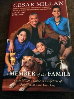 Signed A Member of the Family: Cesar Millan's Guide to a Lifetime of Fulfillment - Image 1 of 4