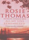 All My Sins Remembered By Rosie Thomas. 9780099406495