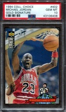 1994 Collectors Choice Gold Signature Michael Jordan PSA 10 #402
