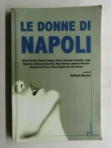 Raffaele Messina - Le donne di Napoli Ed. Homo Sapiens 2017 - Imagen 1 de 1