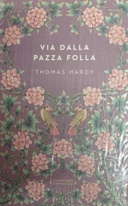 VIA DALLA PAZZA FOLLA THOMAS HARDY LIBRI STORIE SENZA TEMPO 18 RBA - Foto 1 di 1