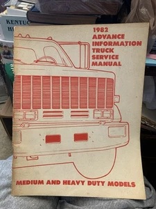 1982 Advance Information Truck Servace Manual-Med& Heavy Models X-8249ST-356-82M - Bild 1 von 2
