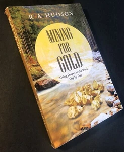 SIGNED by Rochelle R A Hudson MINING FOR GOLD Going Deeper in the Word 2015 PB - Bild 1 von 11
