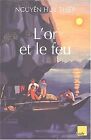 Lor Et Le Feu Suivi De Gens Dautrefois By Nguyen  Book  Condition Good